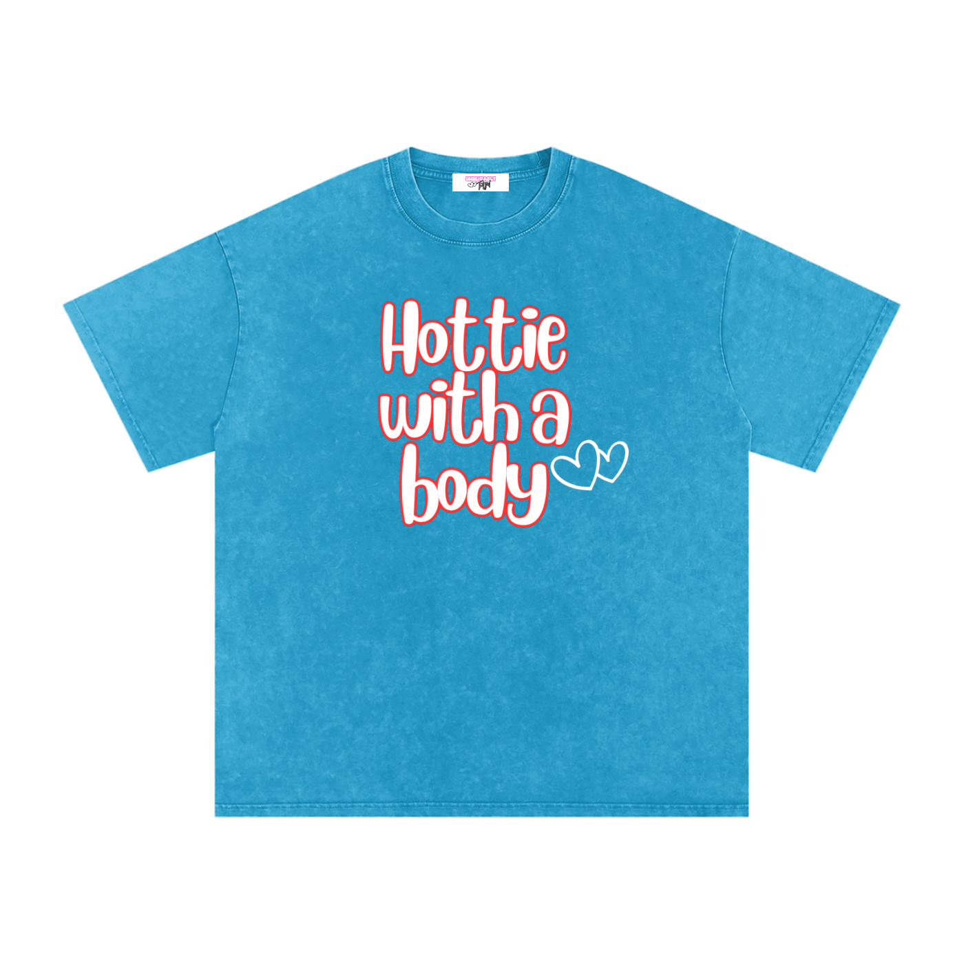 Hottie with a body tee