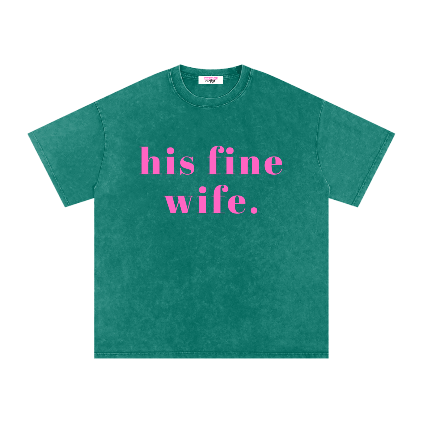 his fine wife tee