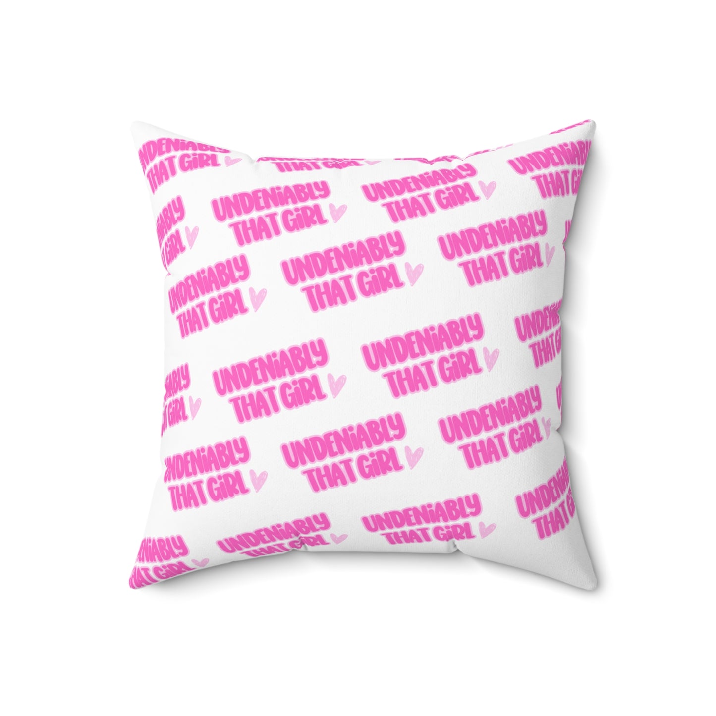 Undeniably That Girl Pillow
