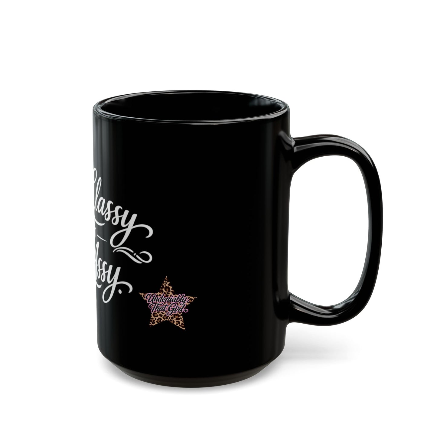 Sassy Classy Mug