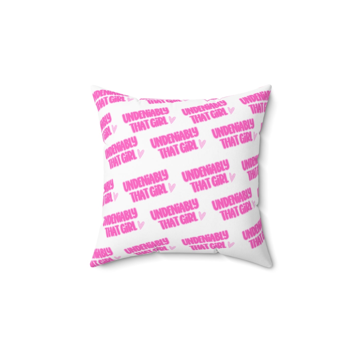 Undeniably That Girl Pillow