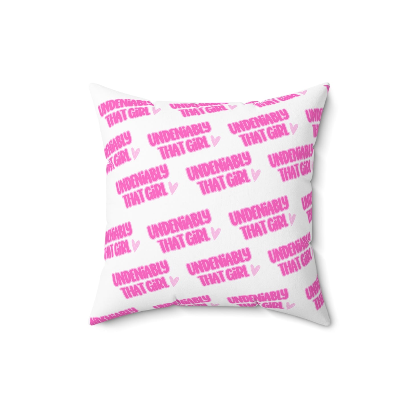 Undeniably That Girl Pillow