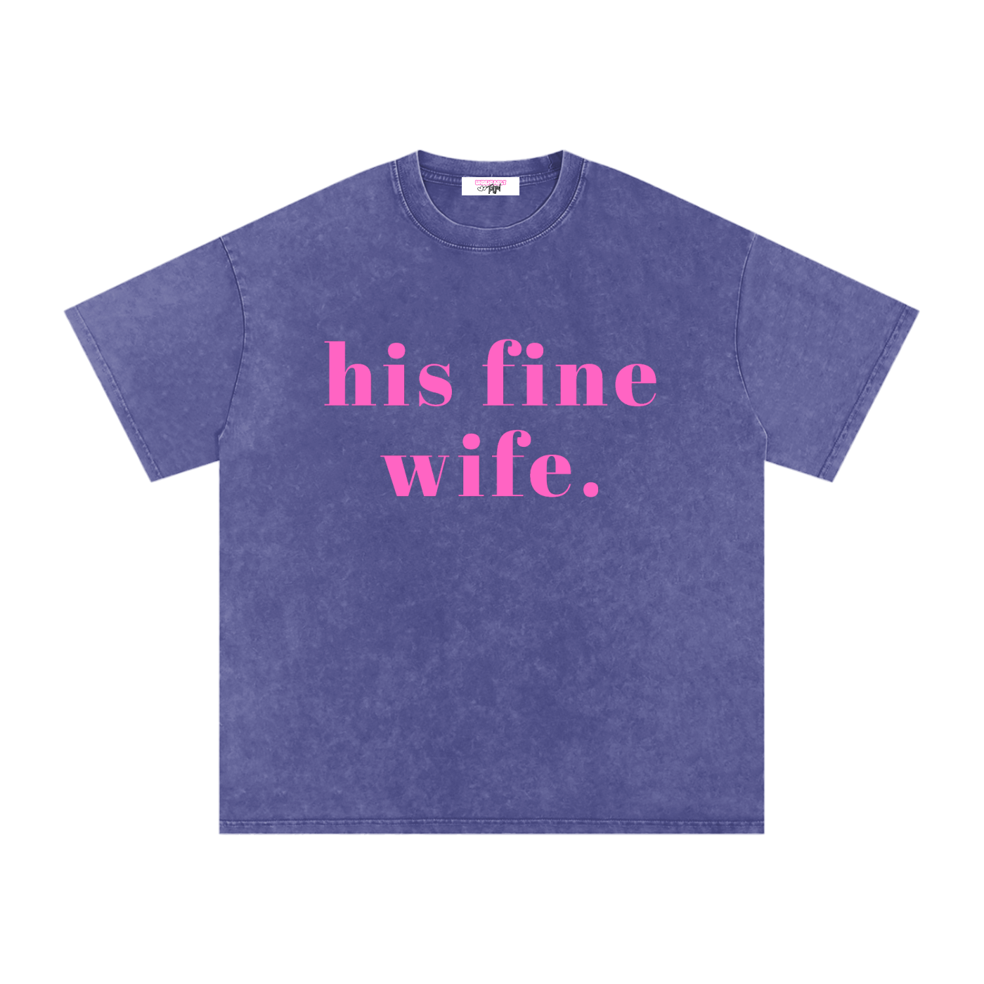 his fine wife tee