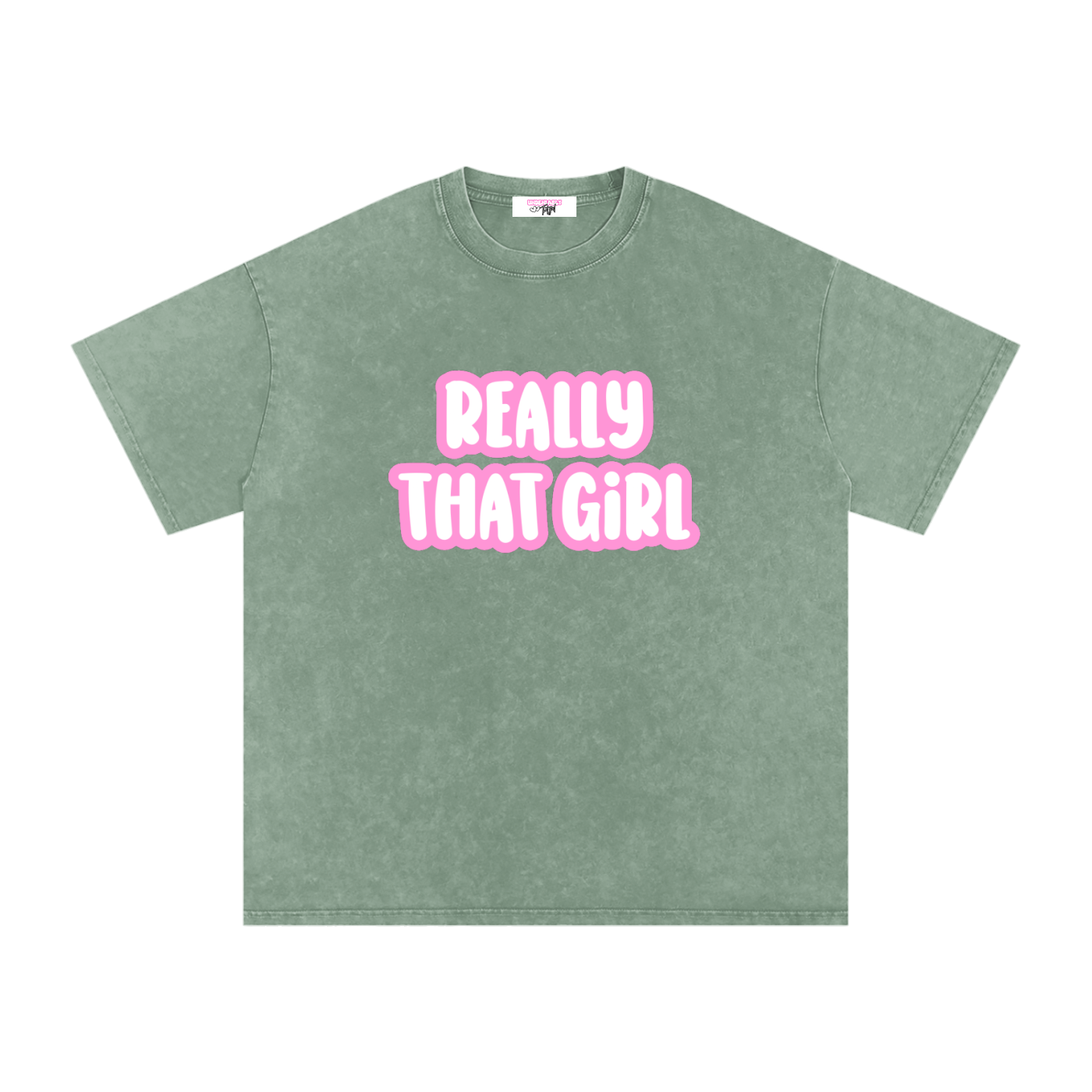 Really That Girl tee