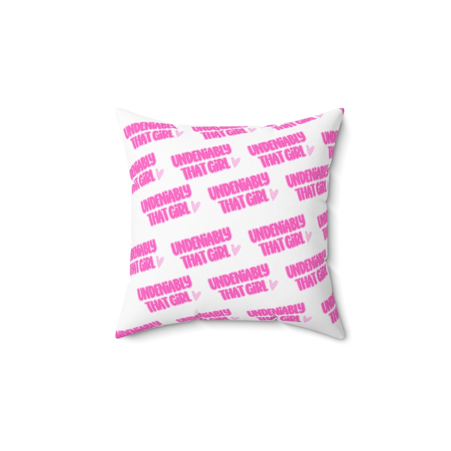 Undeniably That Girl Pillow
