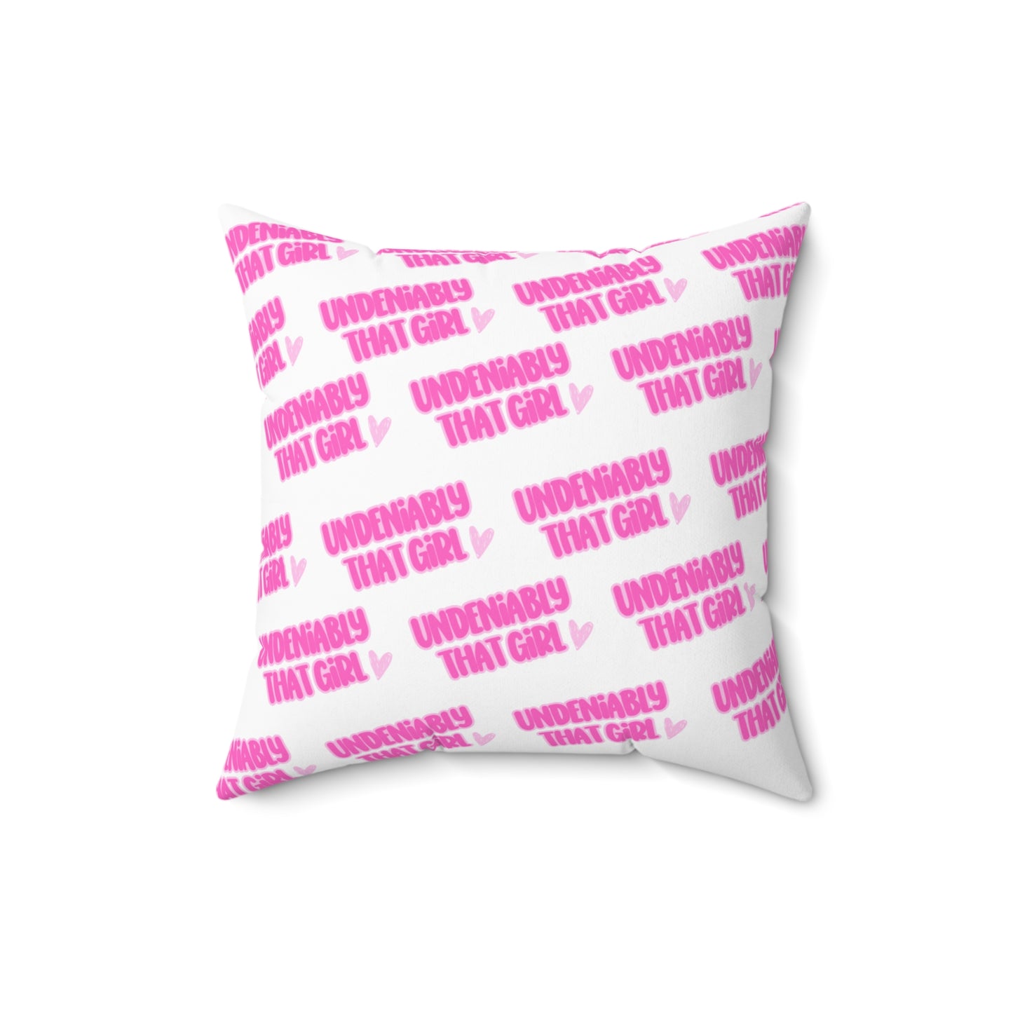Undeniably That Girl Pillow