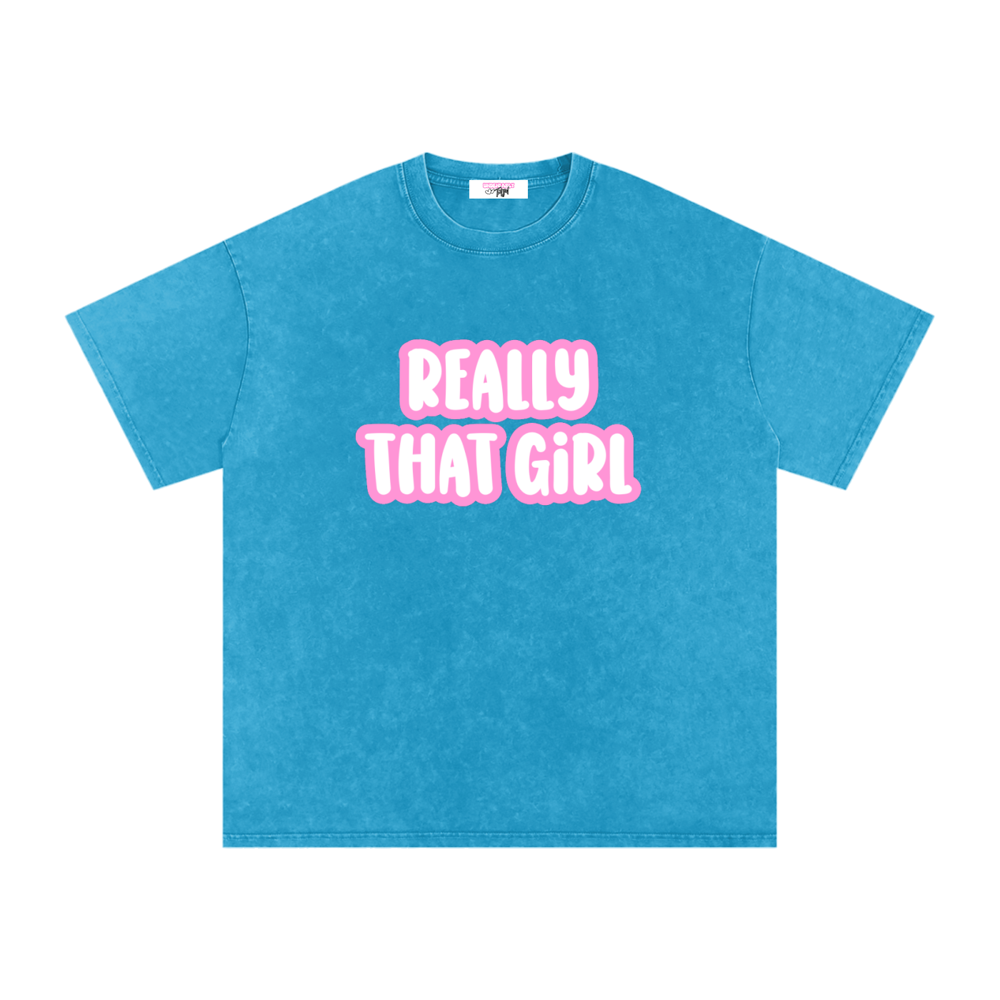 Really That Girl tee