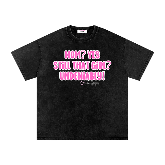 Still That Girl Oversized Tee