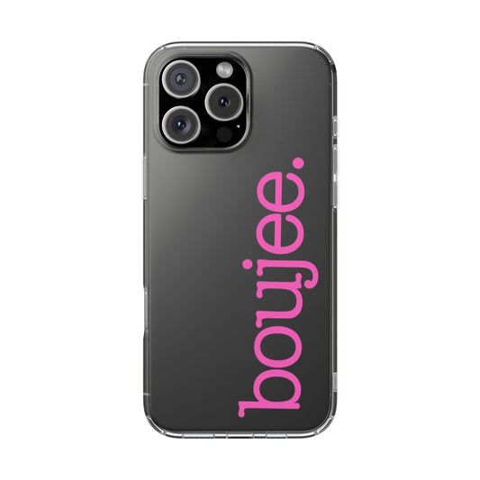 Boujee Clear Case