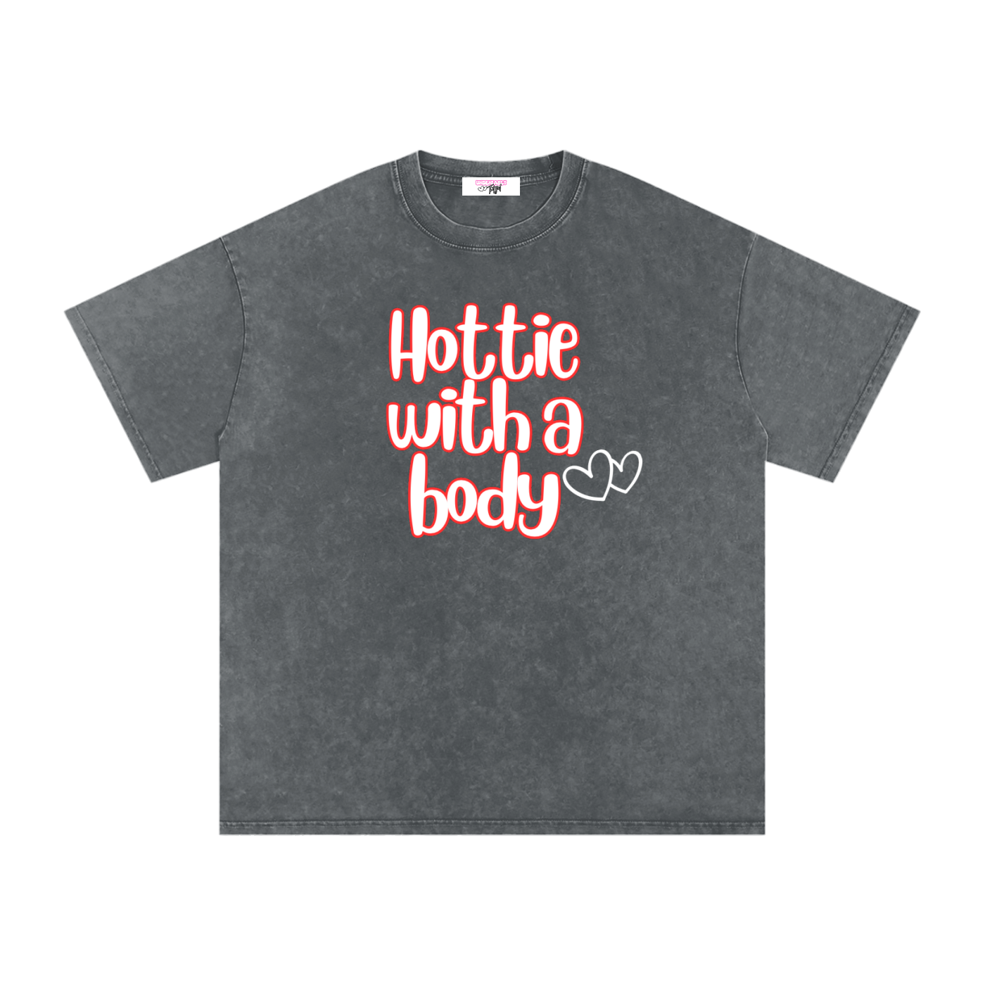 Hottie with a body tee