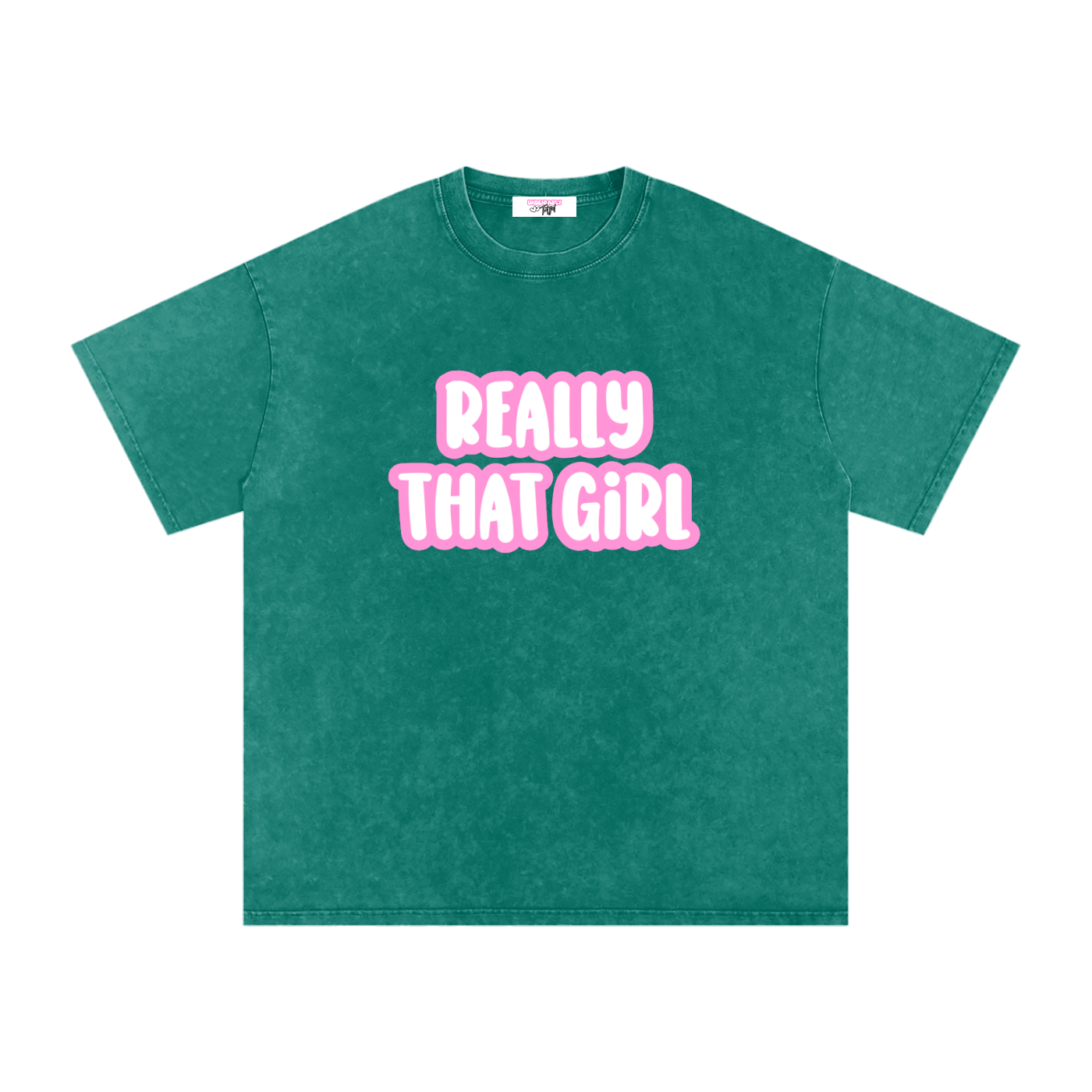 Really That Girl tee