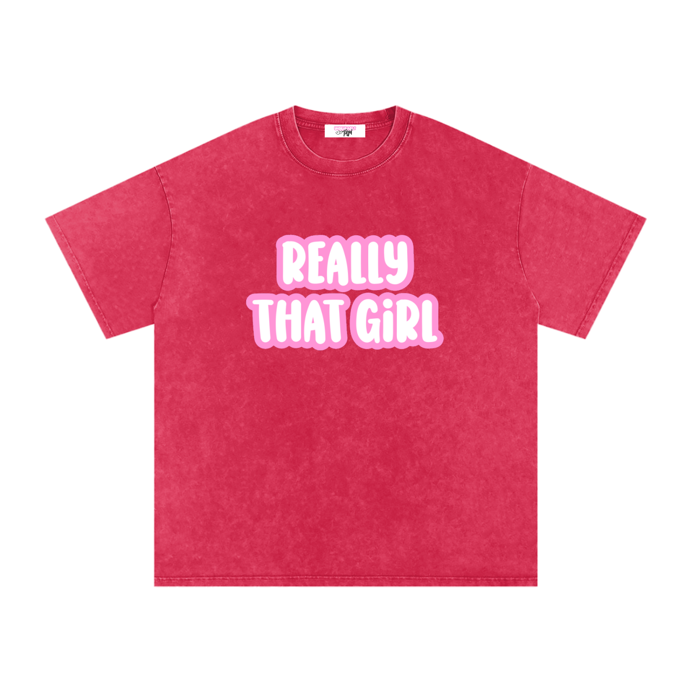 Really That Girl tee