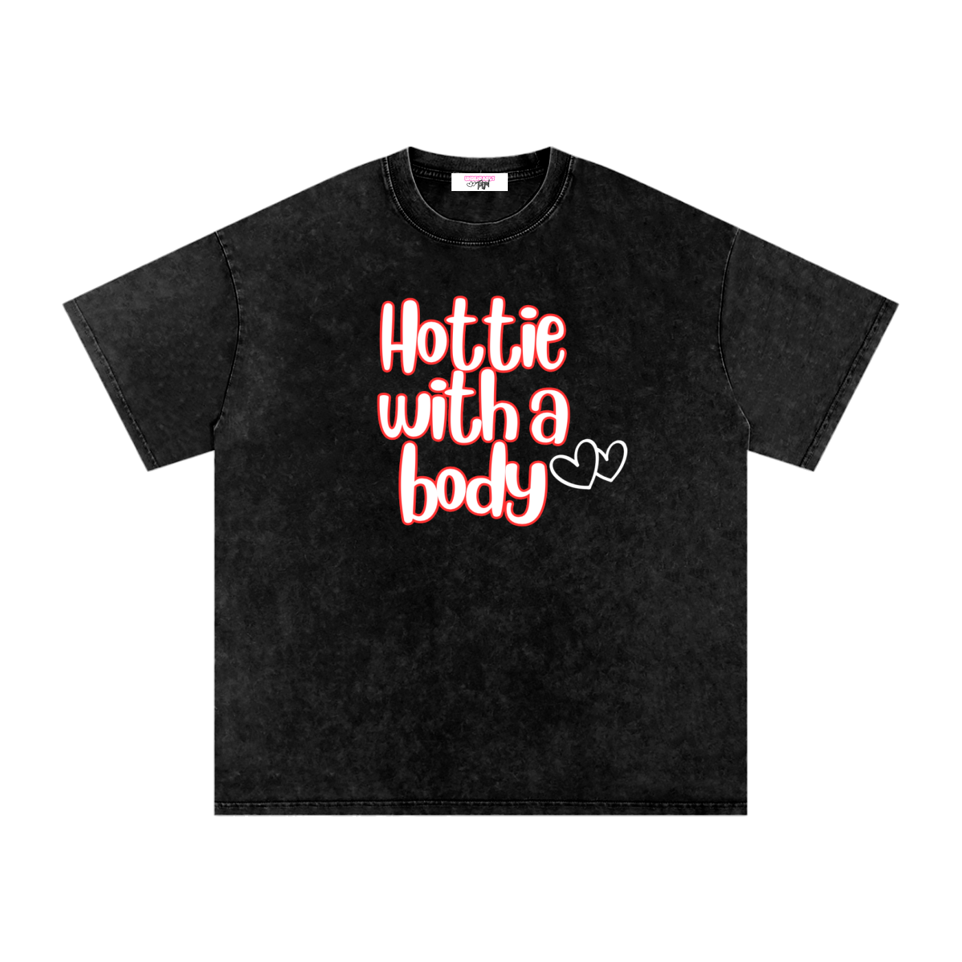 Hottie with a body tee