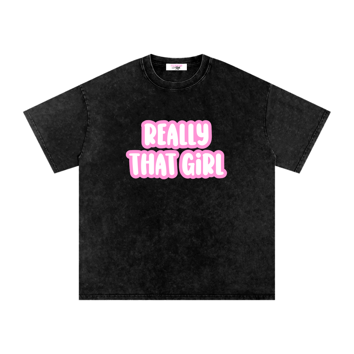 Really That Girl tee